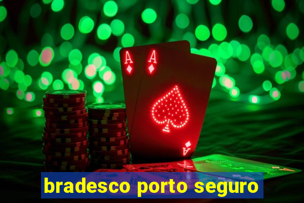 bradesco porto seguro